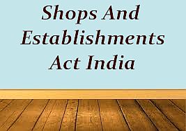 shop establishment act